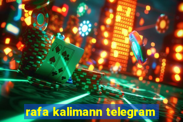 rafa kalimann telegram