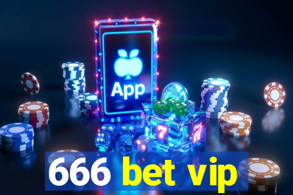 666 bet vip