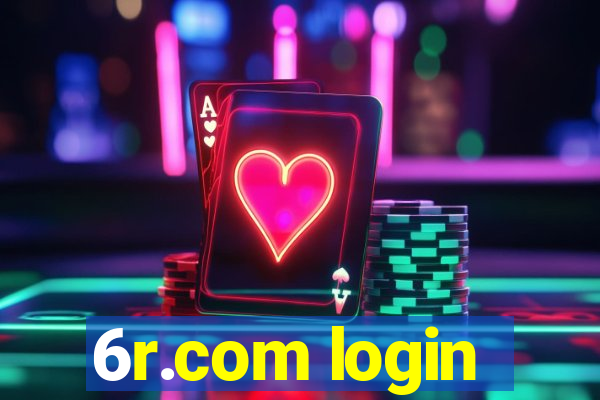 6r.com login