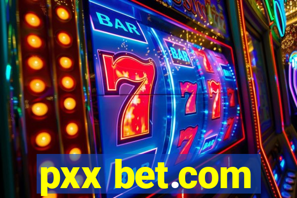 pxx bet.com