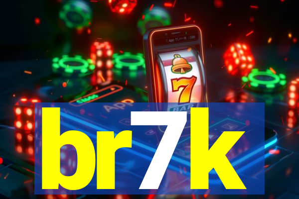 br7k