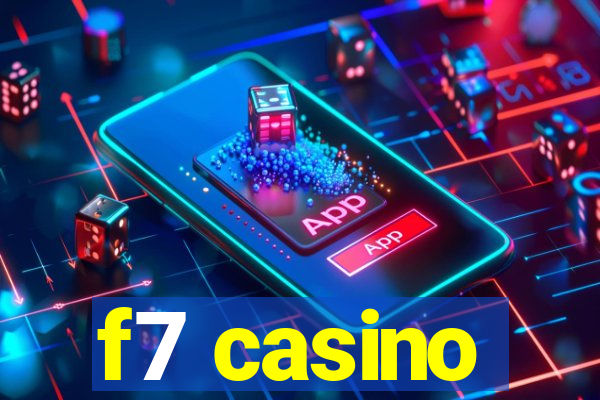 f7 casino