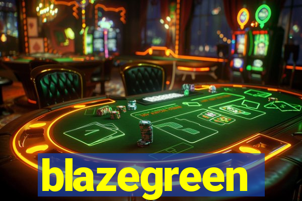 blazegreen