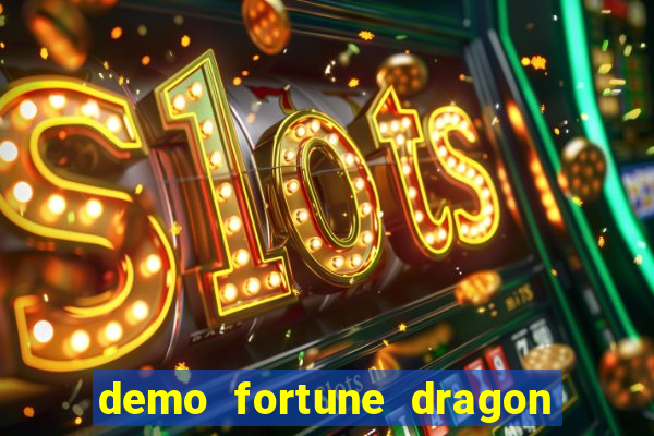 demo fortune dragon com ganho certo