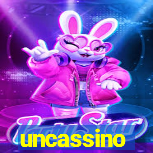 uncassino