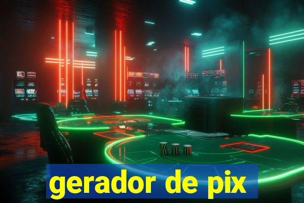 gerador de pix