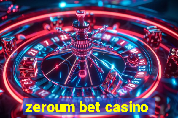 zeroum bet casino