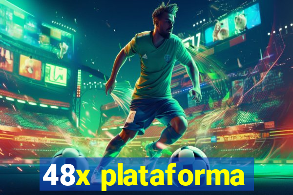 48x plataforma