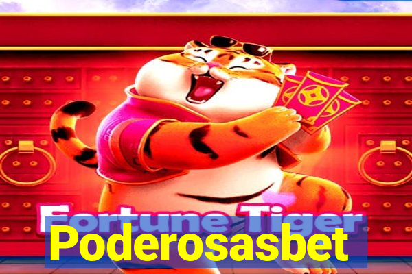 Poderosasbet