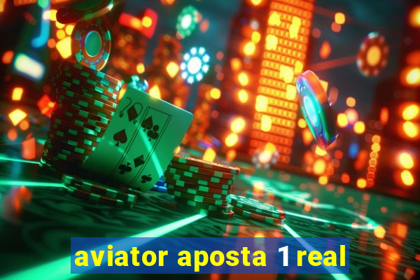 aviator aposta 1 real