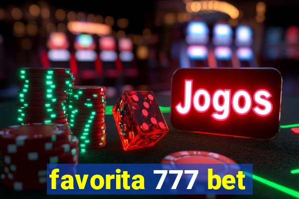 favorita 777 bet