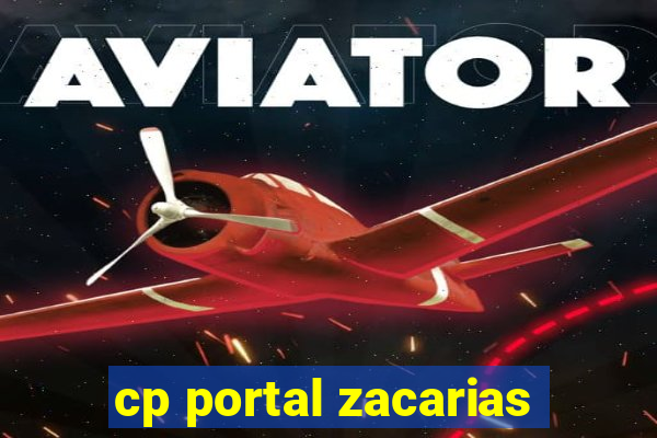 cp portal zacarias