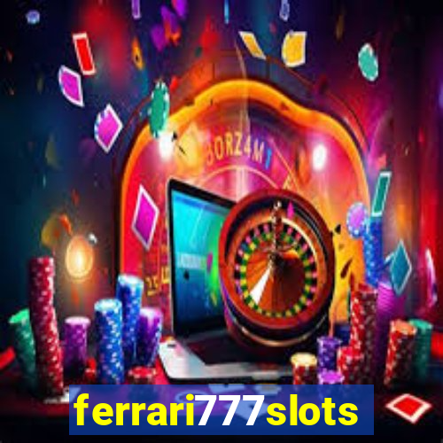 ferrari777slots.com