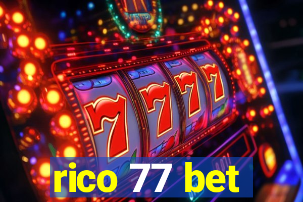 rico 77 bet