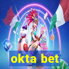 okta bet