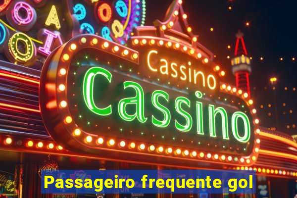 Passageiro frequente gol