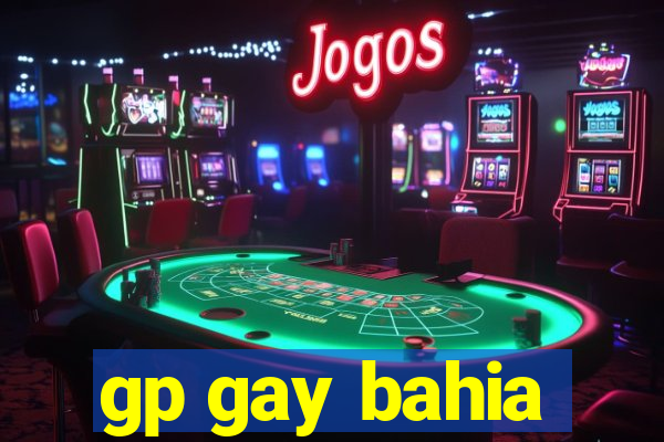 gp gay bahia