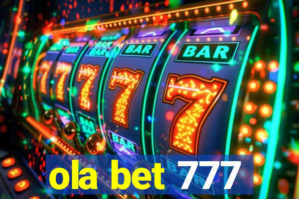 ola bet 777