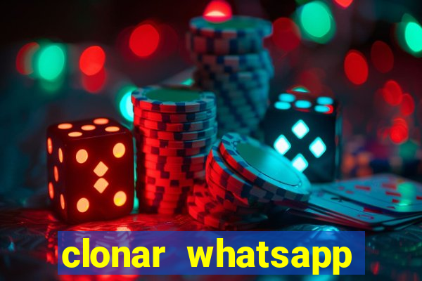 clonar whatsapp pelo email