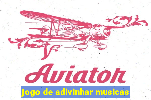 jogo de adivinhar musicas