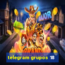 telegram grupos 18