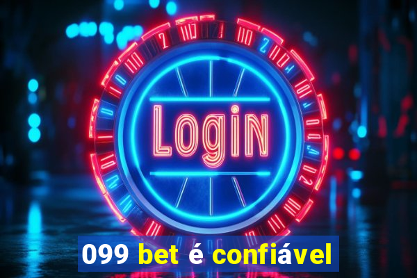 099 bet é confiável