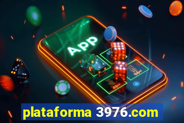 plataforma 3976.com