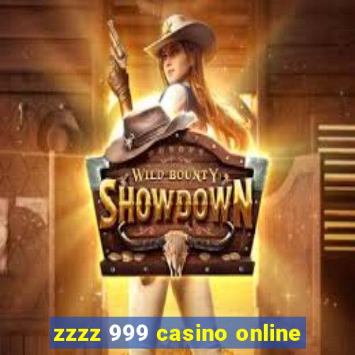 zzzz 999 casino online