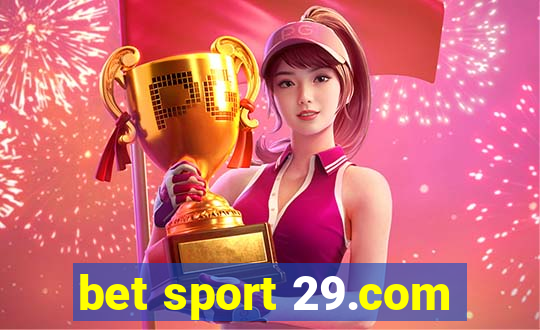 bet sport 29.com