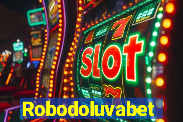 Robodoluvabet