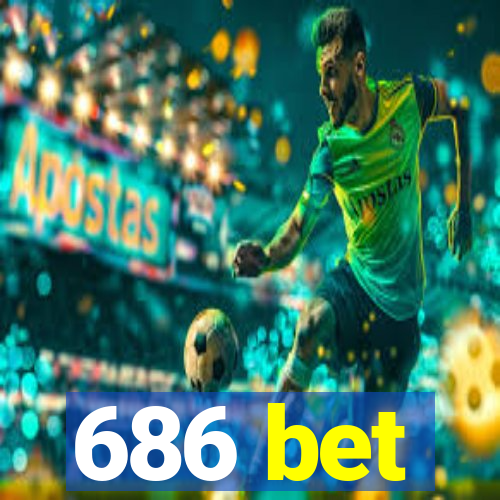 686 bet