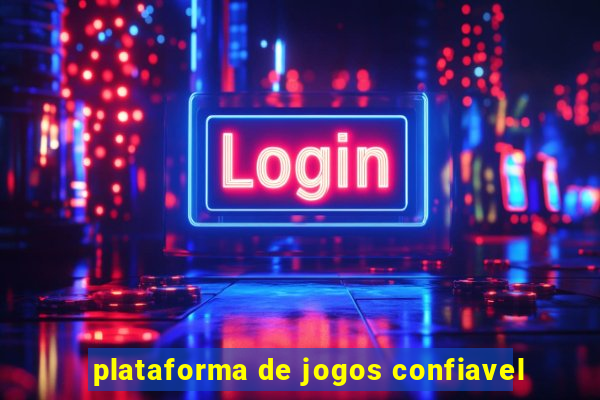 plataforma de jogos confiavel