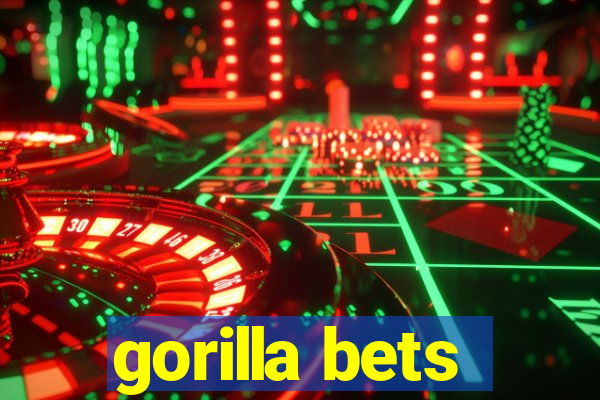 gorilla bets