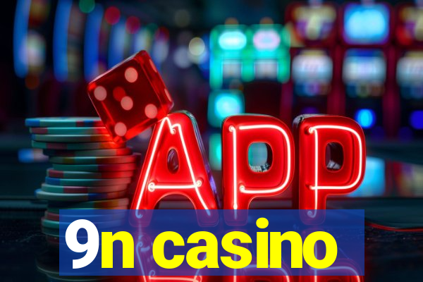 9n casino