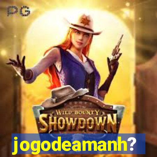 jogodeamanh?