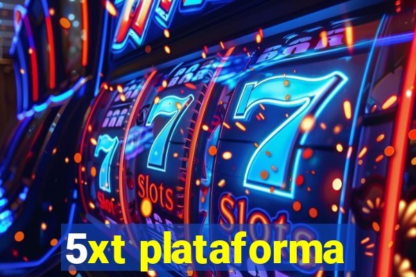 5xt plataforma