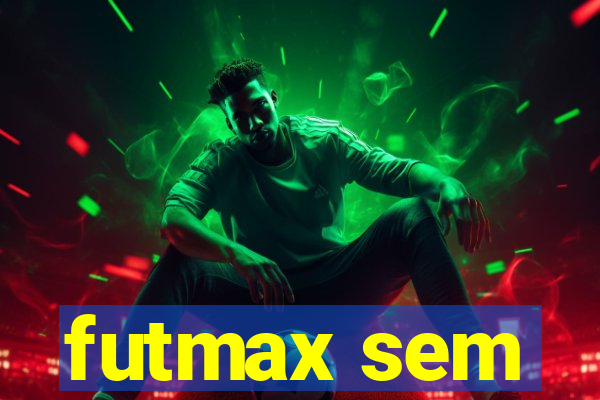 futmax sem