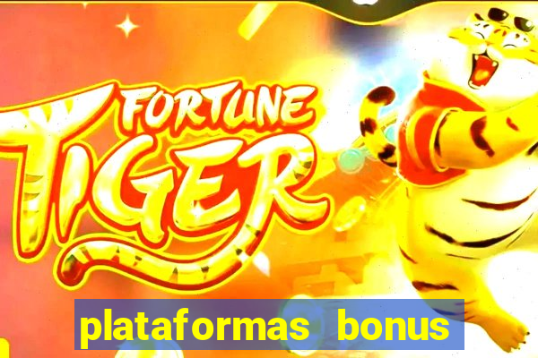 plataformas bonus no cadastro