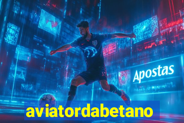 aviatordabetano