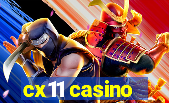 cx11 casino