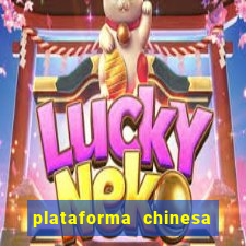 plataforma chinesa para ganhar dinheiro