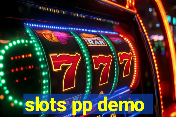 slots pp demo