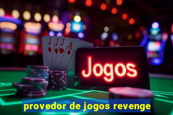 provedor de jogos revenge