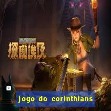 jogo do corinthians ao vivo multicanal