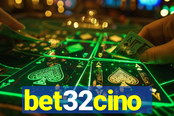 bet32cino