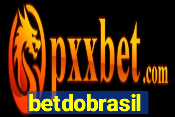 betdobrasil