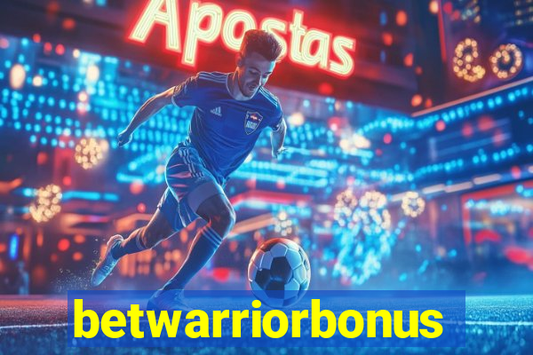 betwarriorbonus