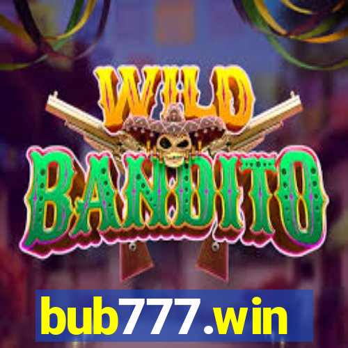 bub777.win