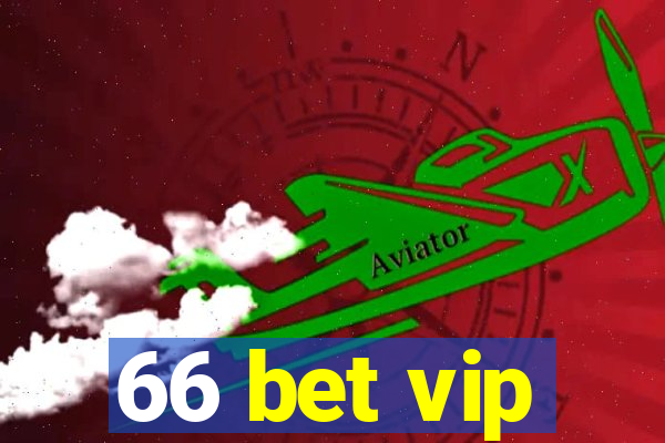 66 bet vip