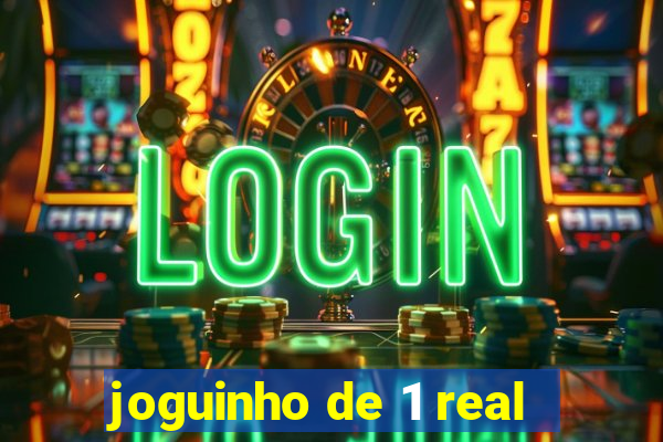 joguinho de 1 real